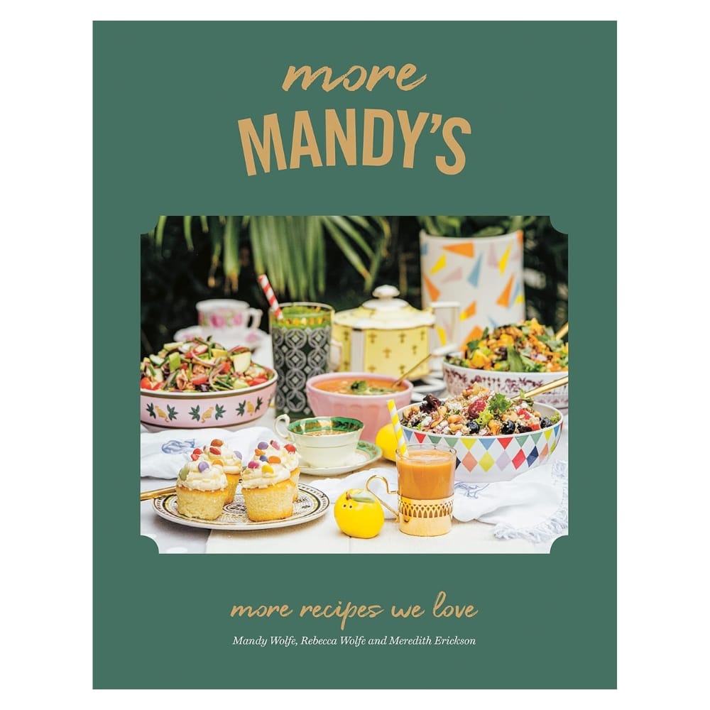 More Mandy’s: More Recipes We Love